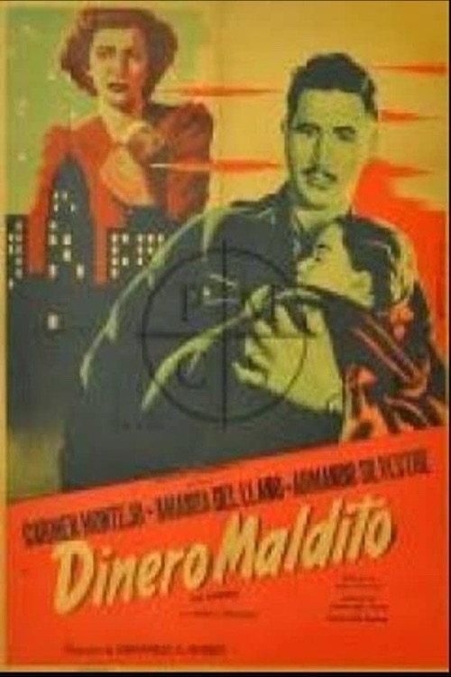 Dinero maldito 1949 official movie poster