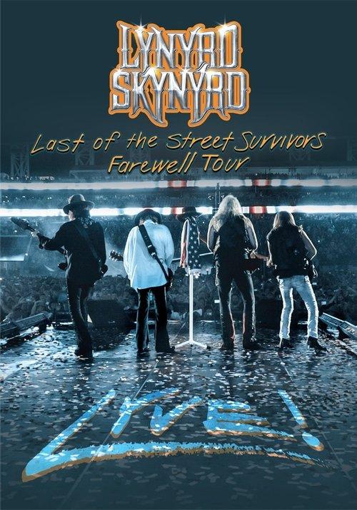 Lynyrd Skynyrd: Last of the Street Survivors Farewell Tour Lyve! 2019 official movie poster