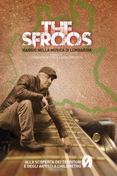 The Sfroos - Viaggio nella musica di Lombardia 2015 official movie poster