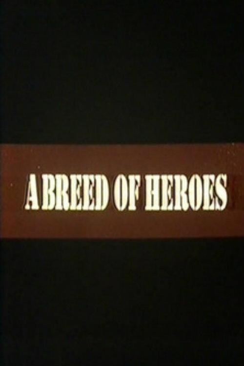 A Breed of Heroes 1994 official movie poster