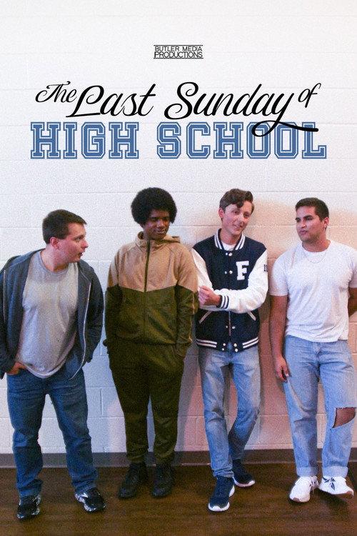 The Last Sunday of High School official movie poster