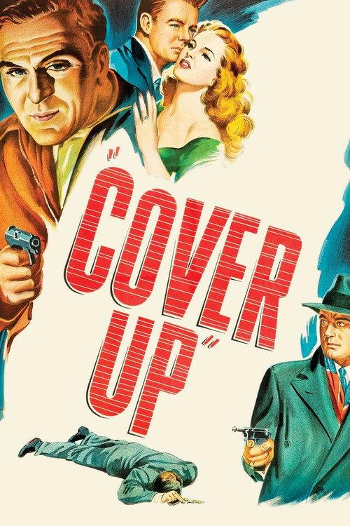 Cover Up 1949 official movie poster