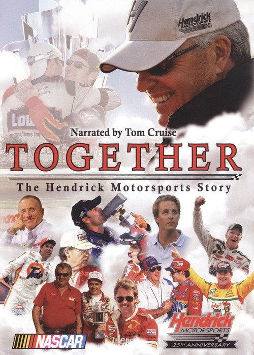 Together: The Hendrick Motorsports Story 2009 official movie poster