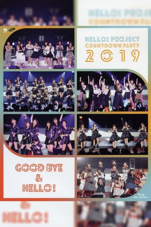 Hello! Project 2019 COUNTDOWN PARTY 2019-2020 ~GOODBYE & HELLO!~ 2019 official movie poster