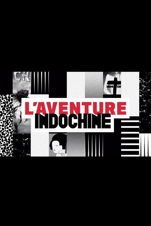L'aventure Indochine 2017 official movie poster