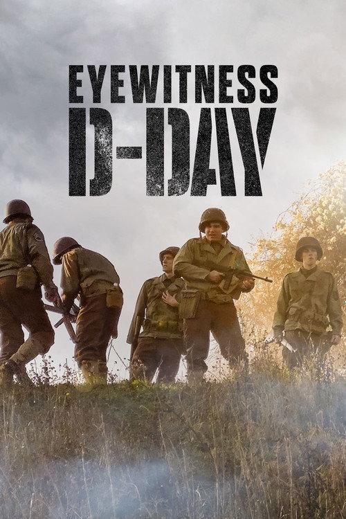 Eyewitness: D-Day 2019 official movie poster