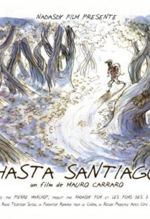 Hasta Santiago 2013 official movie poster