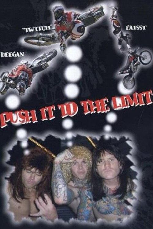 Push It To The Limit 2005 official movie poster