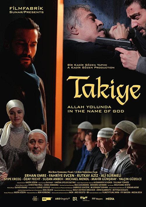 Takiye: Allah Yolunda 2010 official movie poster