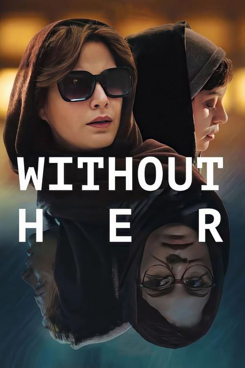 Without Her 2022 official movie poster