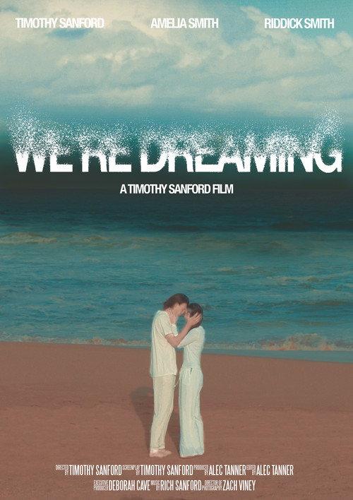 We're Dreaming 2022 official movie poster