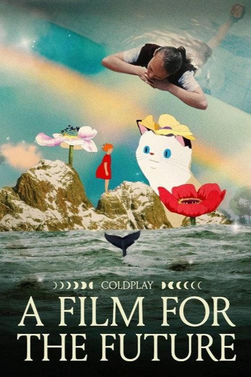Coldplay: A Film for the Future 2025 official movie poster