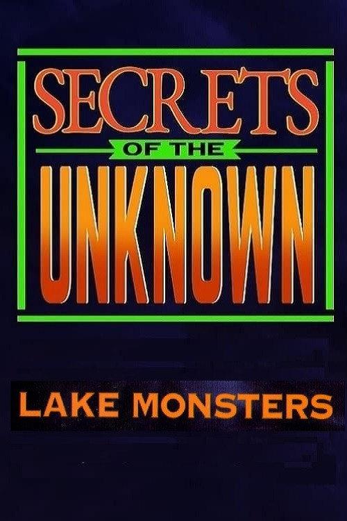Secrets of the Unknown: Lake Monsters 1987 official movie poster