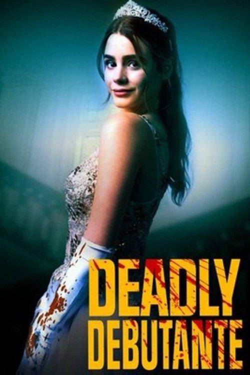 Deadly Debutante 2021 official movie poster