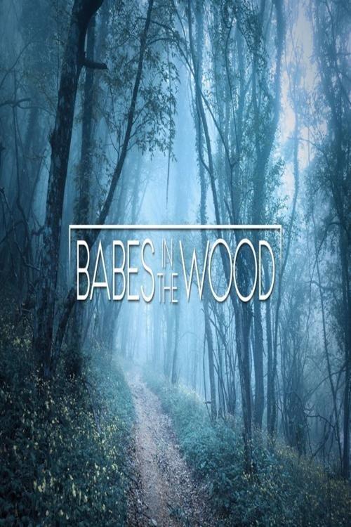 Babes in the Wood 2019 official movie poster