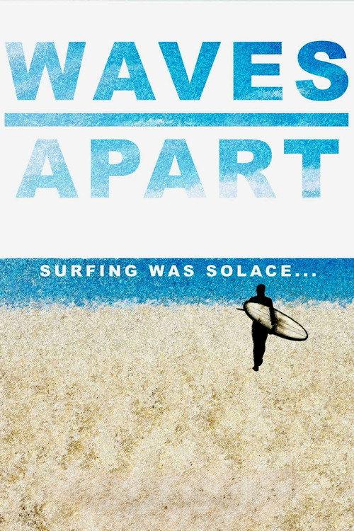 Waves Apart 2022 official movie poster
