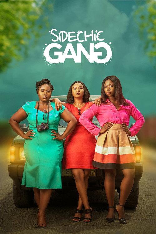 Sidechic Gang 2018 official movie poster