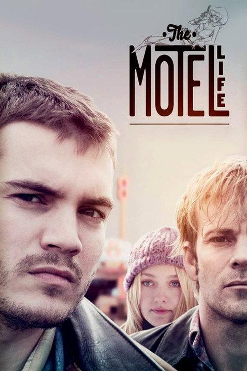 The Motel Life 2013 official movie poster