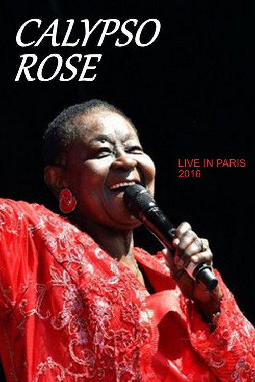 Calypso Rose - Live In Paris 2016 official movie poster