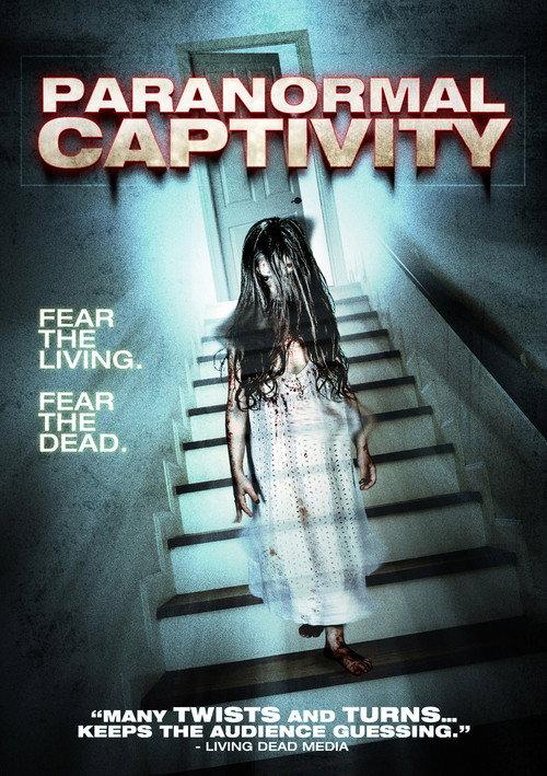 Paranormal Captivity 2012 official movie poster