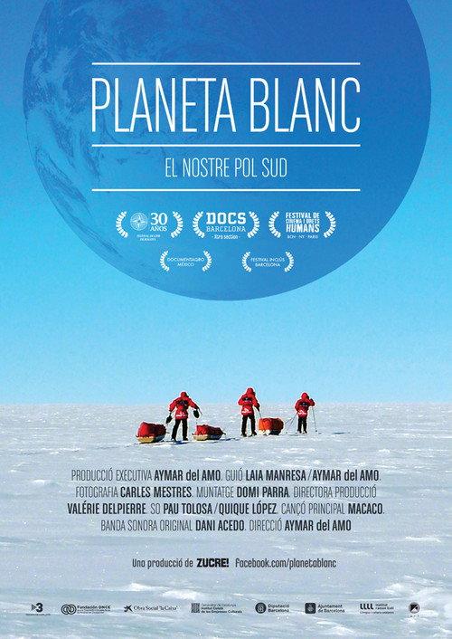 White Planet, our South Pole 2013 official movie poster