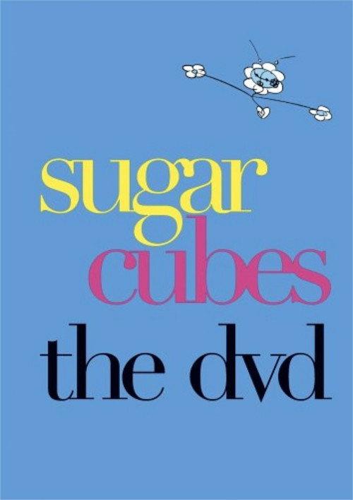 Sugar Cubes - The DVD 2004 official movie poster