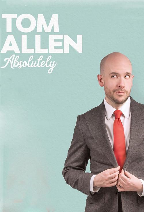 Tom Allen: Absolutely Live 2019 official movie poster