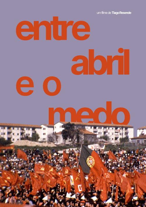 Entre Abril e o Medo 2026 official movie poster