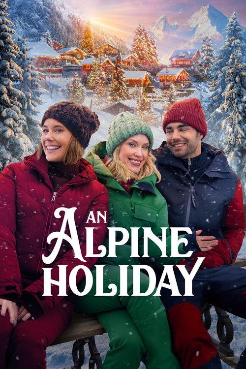 An Alpine Holiday 2025 official movie poster