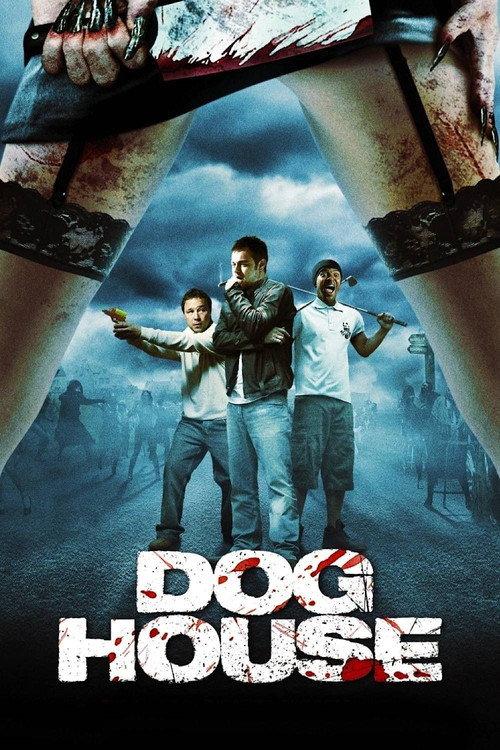 Doghouse 2009 official movie poster
