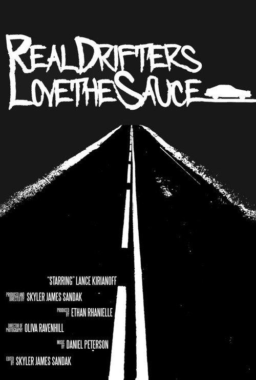 Real Drifters Love the Sauce 2019 official movie poster