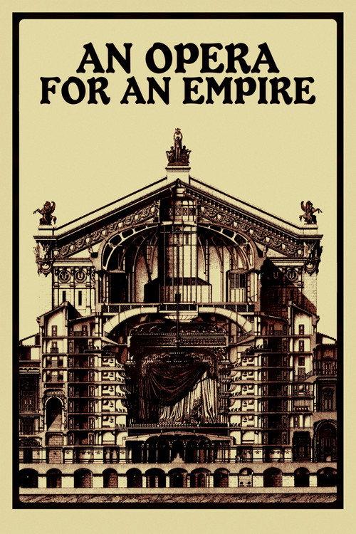 An Opera for an Empire 2021 official movie poster