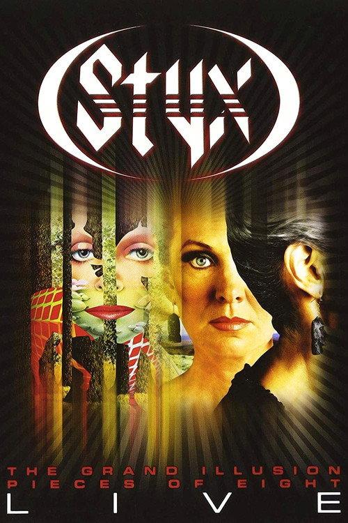 Styx - The Grand Illusion - Pieces of Eight Live 2012 official movie poster