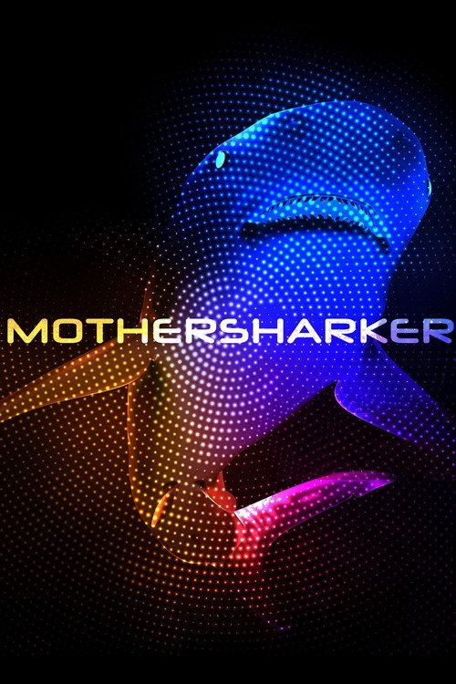 Mothersharker 2021 official movie poster