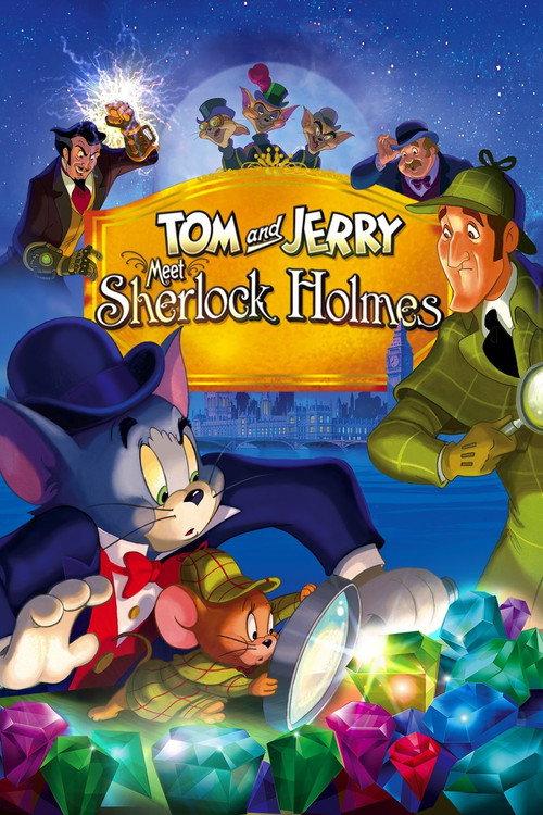 Tom and Jerry Meet Sherlock Holmes 2010 official movie poster