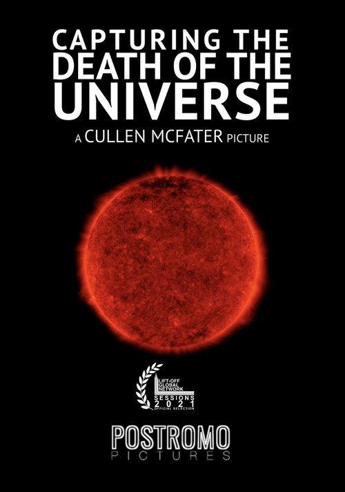 Capturing the Death of the Universe 2021 official movie poster