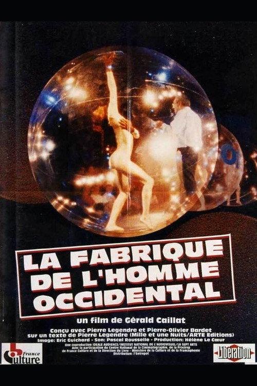 La Fabrique de l'homme occidental 1996 official movie poster