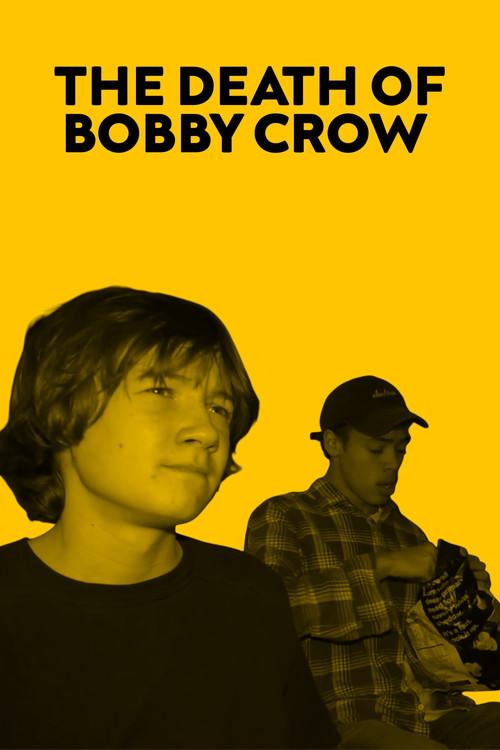 The Death of Bobby Crow 2022 official movie poster