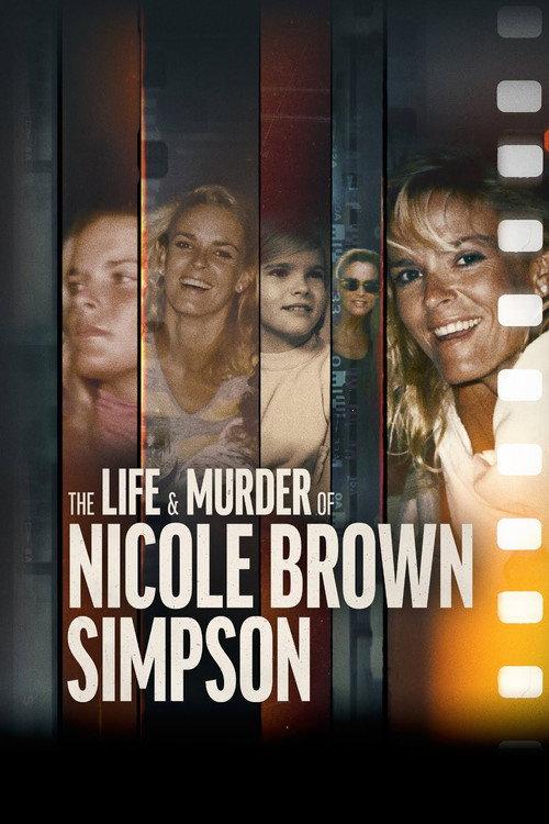 The Life & Murder of Nicole Brown Simpson 2024 official movie poster