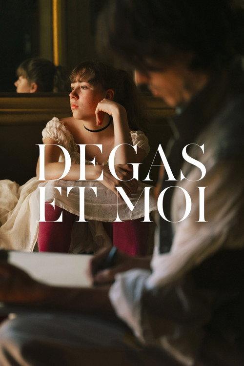 Degas and I 2019 official movie poster