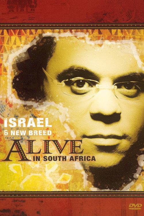 Israel & New Breed: Alive in South Africa 2006 official movie poster