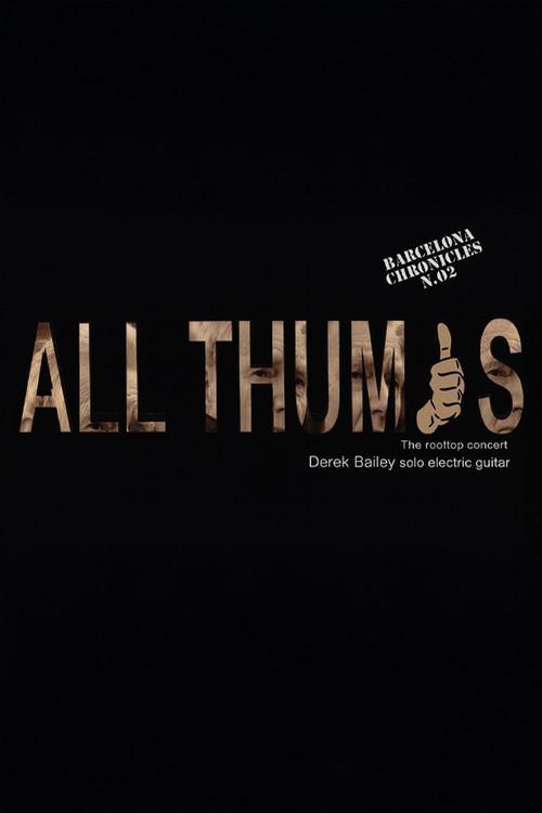 Derek Bailey: All Thumbs 2009 official movie poster