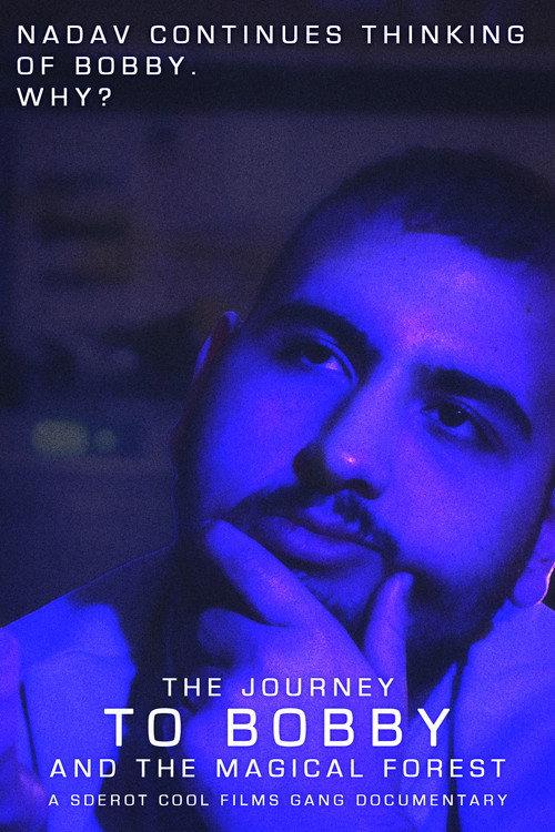 The Journey To Bobby & The Magical Forest official movie poster