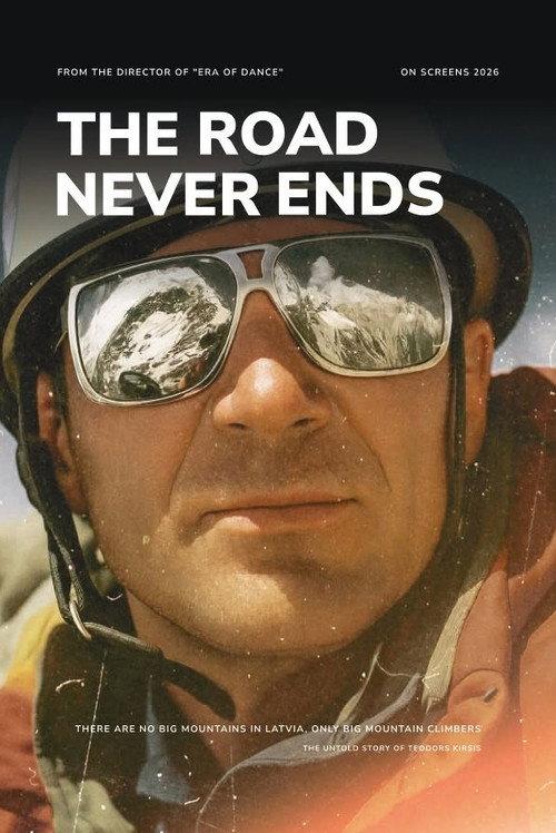 The Road Never Ends 2026 official movie poster