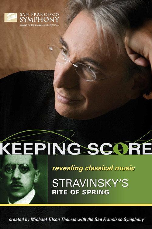 Keeping Score: Stravinsky's Rite of Spring 2006 official movie poster