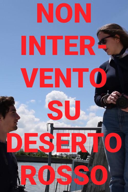 Non-intervento su Deserto Rosso 2019 official movie poster