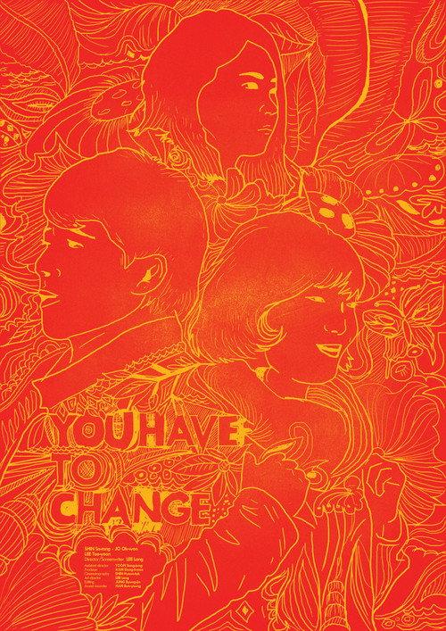 You Have To Change 2011 official movie poster