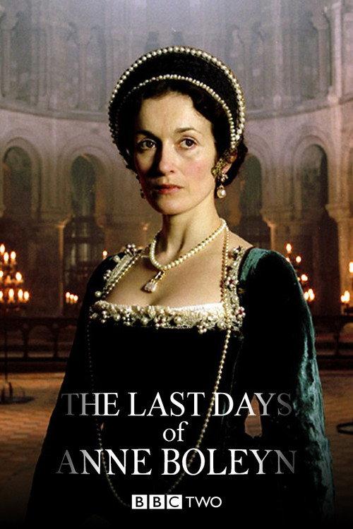 The Last Days of Anne Boleyn 2013 official movie poster