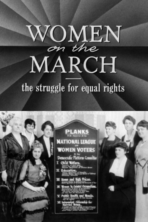 Women on the March: The Struggle for Equal Rights 1958 official movie poster