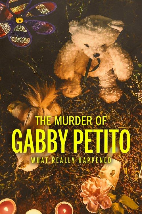 The Murder of Gabby Petito: What Really Happened 2022 official movie poster